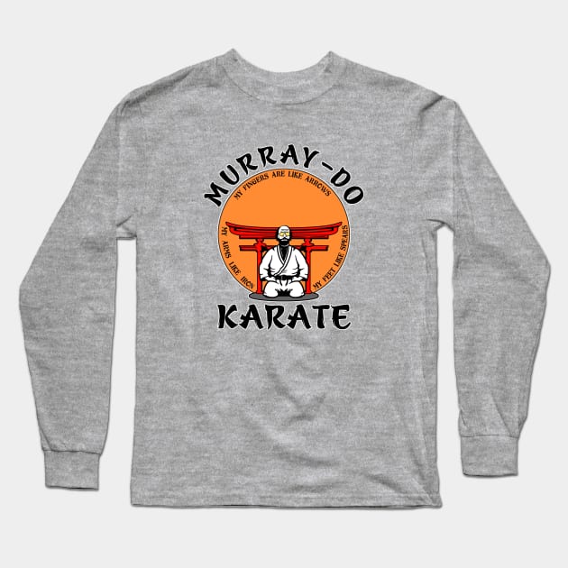 Murray-Do Karate Long Sleeve T-Shirt by AngryMongoAff